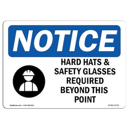 Signmission OSHA Sign, Hard Hats Glasses Required Beyond, 10in X 7in Rigid Plastic, 10" W, 7" H, Landscape OS-NS-P-710-L-15792